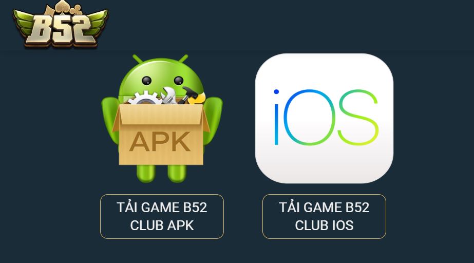 B52 CLUB Hỗ Trợ Tải App Trên IOS Và Andord Dễ Dàng Nhất