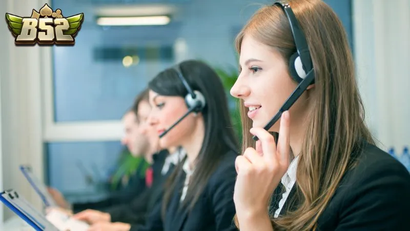 Hệ Thống Tư Vấn Chăm Sóc Khách Hàng B52CLUB Tận Tình 24/7